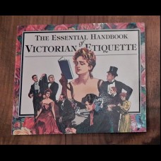 Essential Handbook of Victorian Etiquette Used